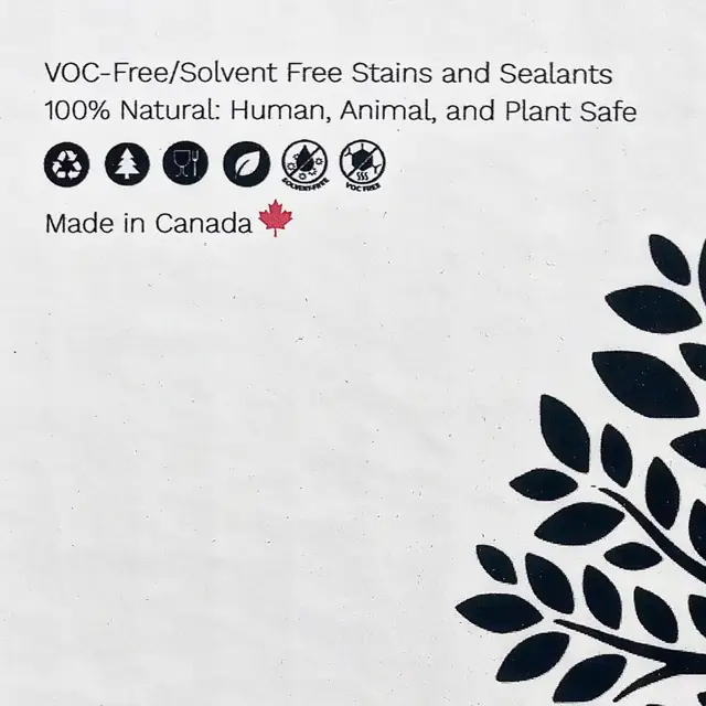 A finish label reading VOC-free, solvent-free, 100% natural and Made in Canada, beside a black leaf illustration.
